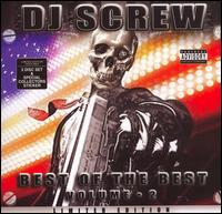 Best of the Best, Vol. 2 von DJ Screw