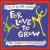 For Love to Grow: The Songs of Aline Shader von Julie Silver