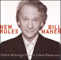 New Rules von Bill Maher