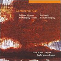 Live at the Outpost Performance Space von Conference Call