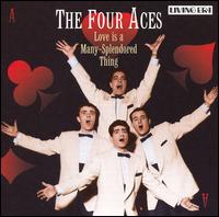 Love Is a Many Splendored Thing [Living Era] von The Four Aces
