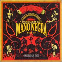 Mejor de La Mano Negra von Mano Negra