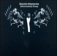 Alternately Deep von Roots Manuva