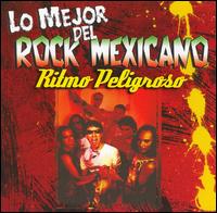 Mejor del Rock Mexicano von Ritmo Peligroso