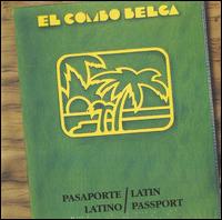 Pasaporte Latino von El Combo Belga