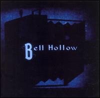 Bell Hollow von Bell Hollow