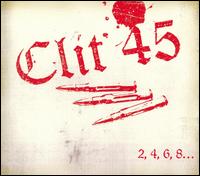 2, 4, 6, 8 We're the Kids You Love to Hate von Clit 45