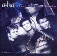 Stay on These Roads von a-ha