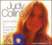 Wildflowers/Who Knows Where the Time Goes von Judy Collins