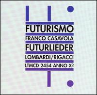 Futurelieder von Franco Casavola