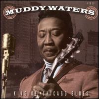 King of Chicago Blues [Proper] von Muddy Waters