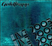 Live: Nottingham Rock City 10-09-05 von Goldfrapp