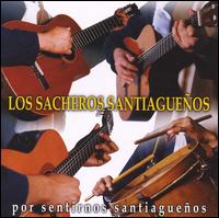 Por Sentirnos Santiaguenos von Los Sacheros Santiaguenos