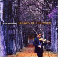 Songs of the Wood von Justin Hoffenberg