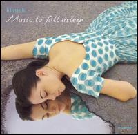 Music to Fall Asleep von Klimek