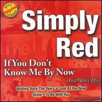 If You Don't Know Me by Now and Other Hits von Simply Red