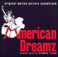 American Dreamz von Stephen Trask