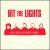This Is a Stick Up... Don't Make It a Murder von Hit the Lights