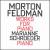 Morton Feldman: Works for Piano von Morton Feldman