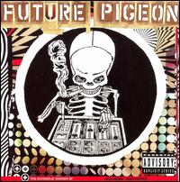 Echodelic Sounds of Future Pigeon von Future Pigeon