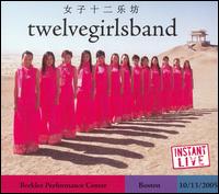 Instant Live: Berklee Center - Boston, MA, 10/13/05 von Twelve Girls Band