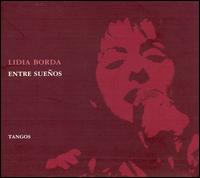Entre Suenos von Lidia Borda