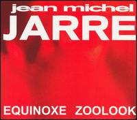 Equinoxe/Zoolook von Jean Michel Jarre