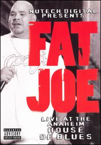 Live at the Anaheim House of Blues von Fat Joe