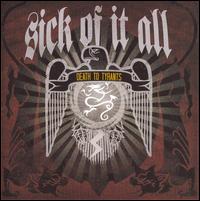 Death to Tyrants von Sick of It All