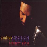 Mighty Wind von Andraé Crouch
