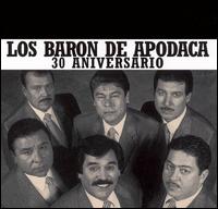 30 Aniversario von Los Barón de Apodaca