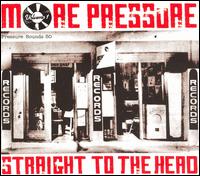 More Pressure, Vol. 1: Straight to the Head von Various Artists