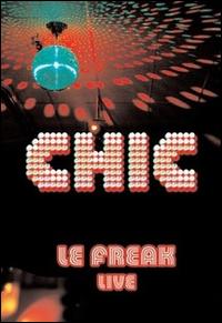 Freak: Live [DVD] von Chic