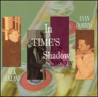 In Time's Shadow von Rick Holland