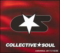 Instant Live: Promowest/LC Pavilion - Columbus, OH, 11/15/05 von Collective Soul