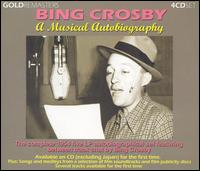 Musical Autobiography [Remastered] von Bing Crosby