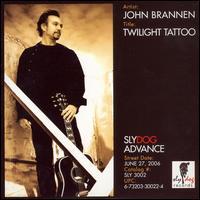 Twilight Tattoo [Advance] von John Brannen