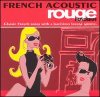 Rouge Baiser von French Acoustic