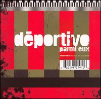 Parmi Eux von Déportivo