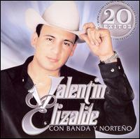 20 Exitos: Con Bada y Norteno von Valentin Elizalde