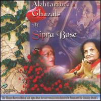 Akhtaribai's Ghazals von Sipra Bose