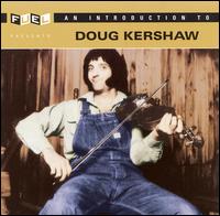 Introduction to Doug Kershaw von Doug Kershaw