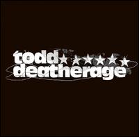 Todd Deatherage EP von Todd Deatherage