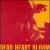 Dead Heart Bloom von Dead Heart Bloom