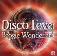 Disco Fever: Boogie Wonderland von Various Artists