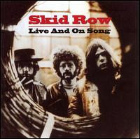 Live and on Song von Skid Row