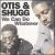 We Can Do Whatever von Otis & Shugg