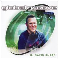 Global Groove: DJ David Knapp von David Knapp