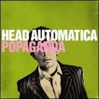 Popaganda von Head Automatica