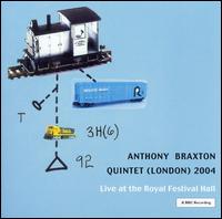 Live at the Royal Festival Hall 2004 von Anthony Braxton